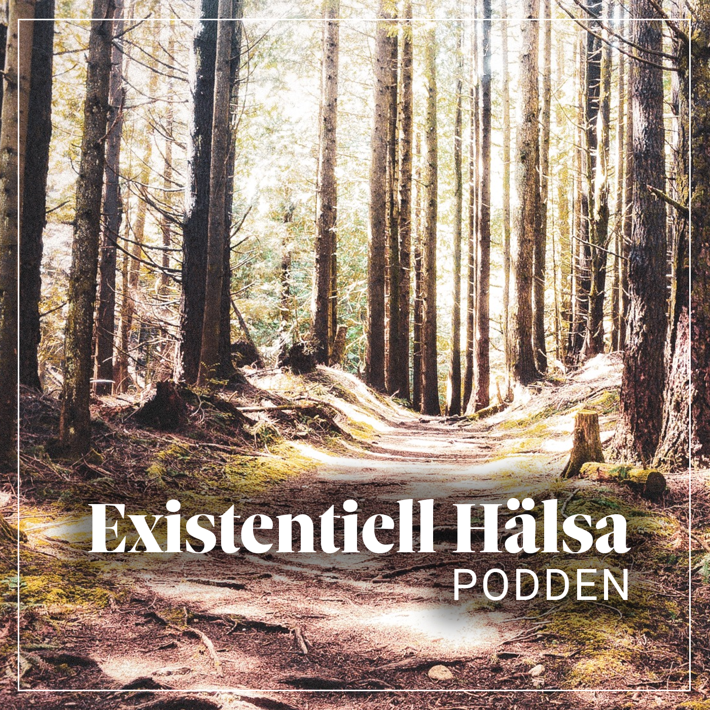 Existentiell hälsa-podden