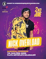 NICK OVERLOAD Dancehall workshops