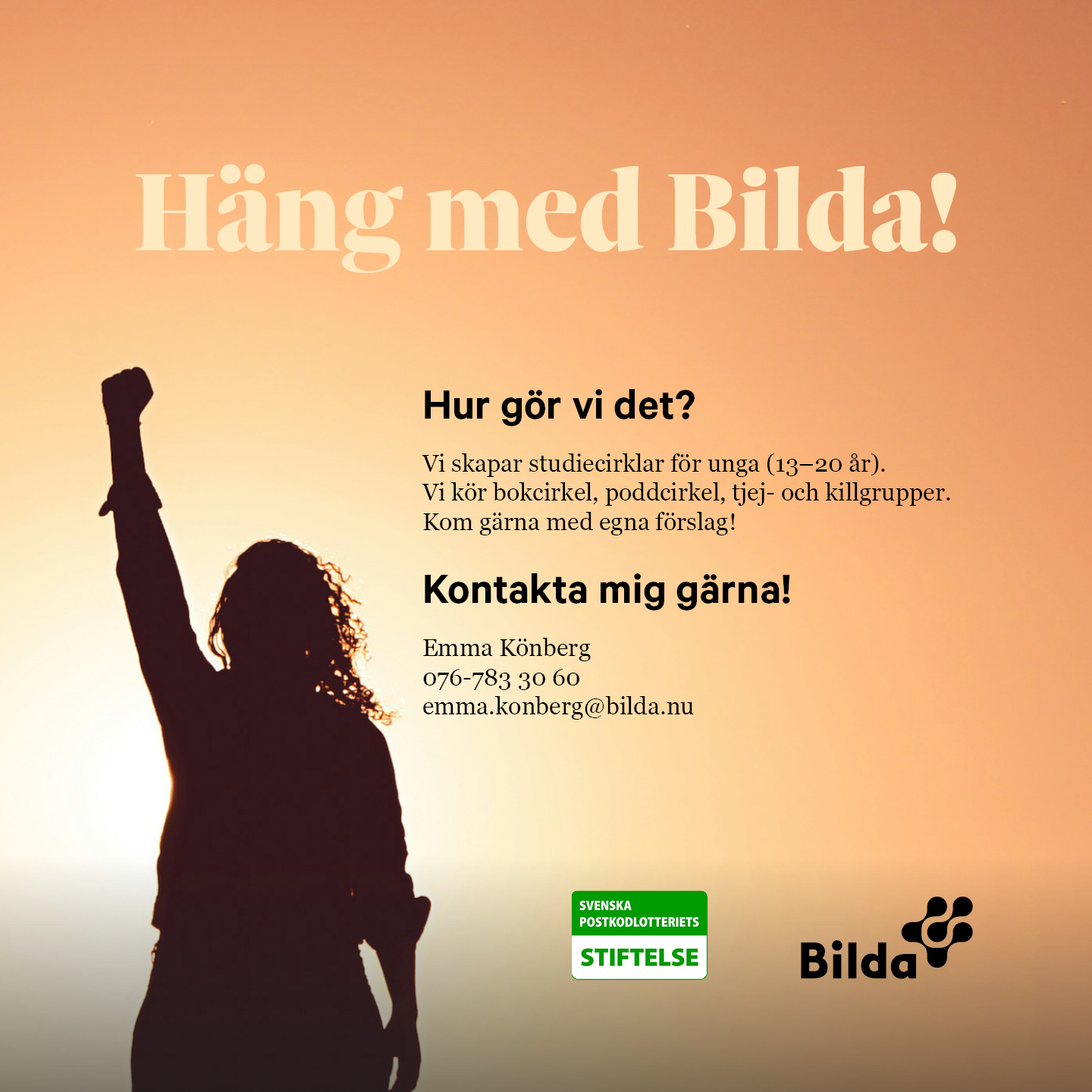 En person med uppsträckt arm står framför en solnedgångshimmel. Text som marknadsför studiecirklar för ungdomar i Bildas regi, med kontaktuppgifter och logotyper längst ner.