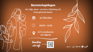 Barnteologidag: Att välja Jesus – om barn, frälsning och livsavgörande beslut