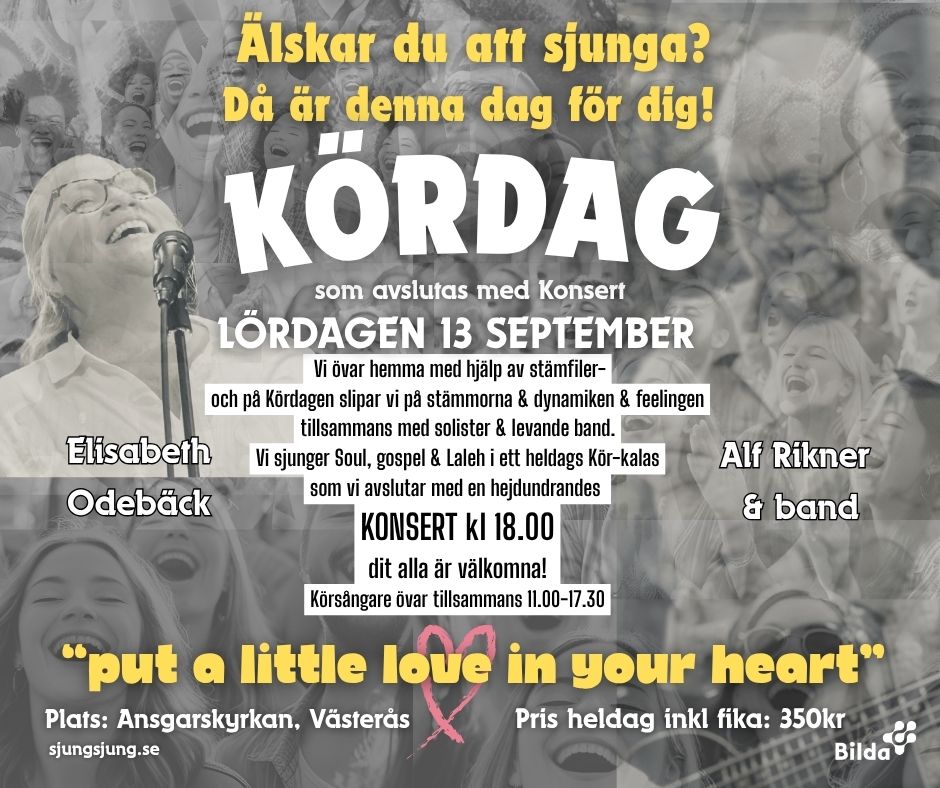 Affisch för sångevenemanget "Kördag" i Västerås lördagen den 13 september med konsert kl. 18:00 och workshops med Elisabeth Odebäck och Alf Rikner med band.
