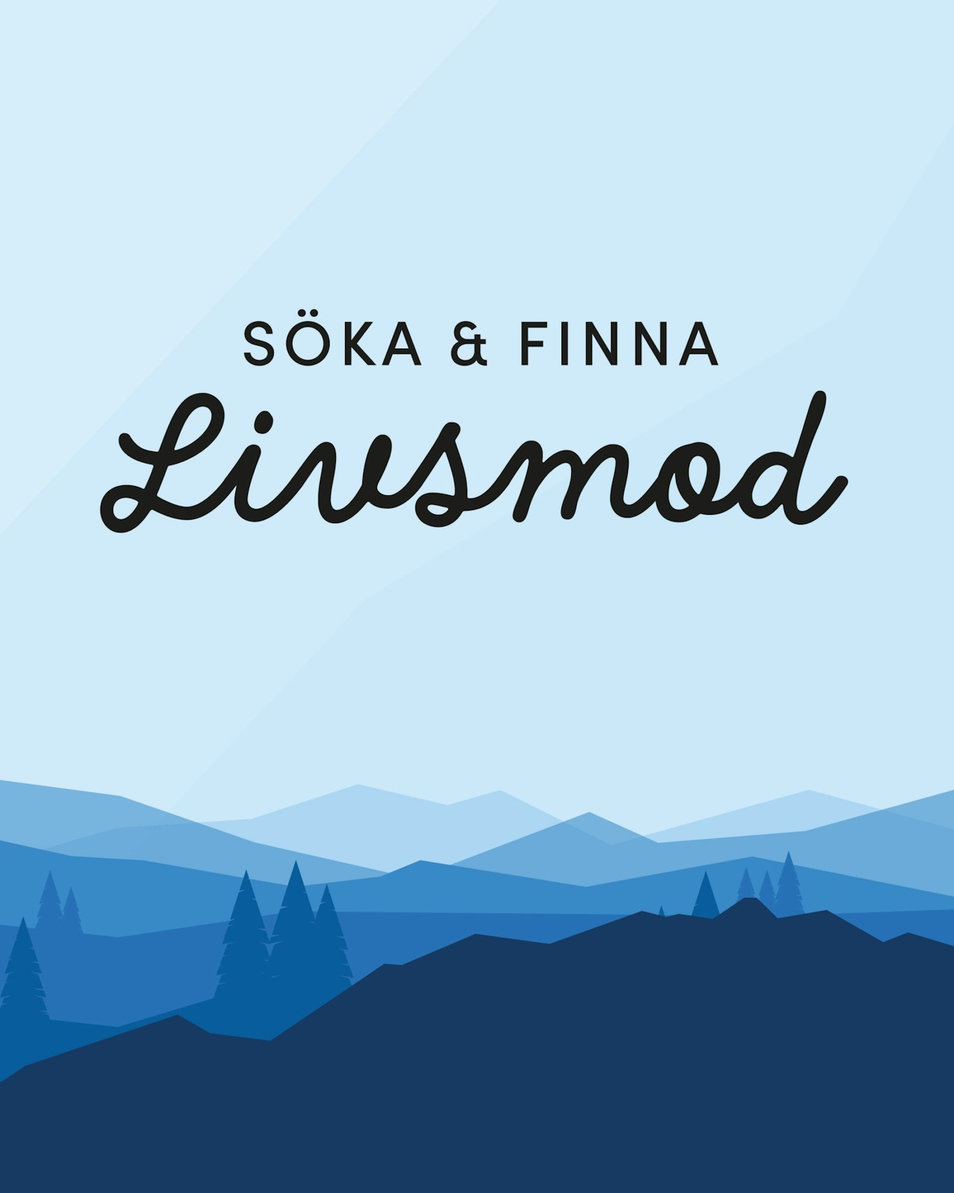 Söka och finna livsmod del 2