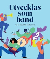 Utvecklas som band
