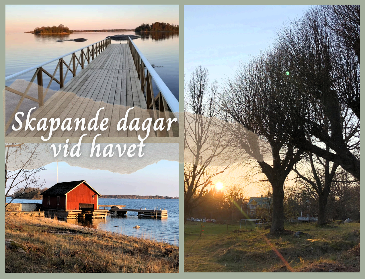 Skapande dagar vid havet